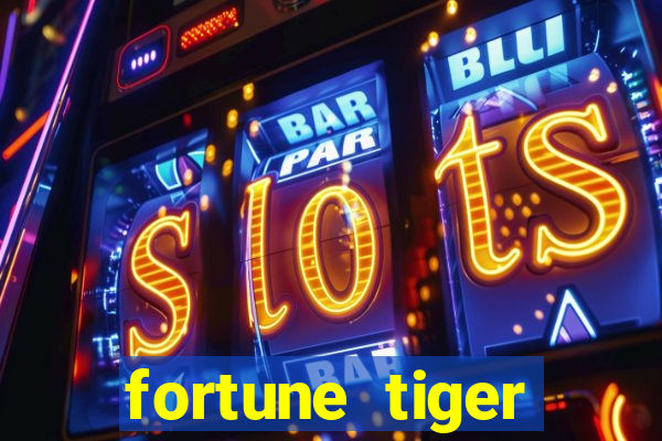 fortune tiger plataforma nova